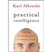 Practical Intelligence: The Art and Science of Common Sense