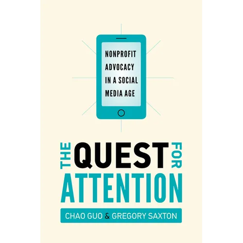The Quest for Attention: Nonprofit Advocacy in a Social Media Age