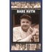 Babe Ruth: A Biography