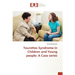 Tourettes Syndrome in Children and Young people: A Case series