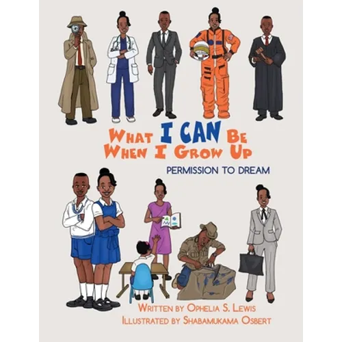 What I Can Be When I grow Up: Permission to Dream