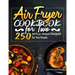 Air Fryer Cookbook for Two: 250 Air Fryer Recipes Designed for Two People