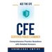 Ace The CFE Exam: Comprehensive Practice Questions with Detailed Answers