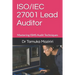 ISO/IEC 27001 Lead Auditor: Mastering ISMS Audit Techniques