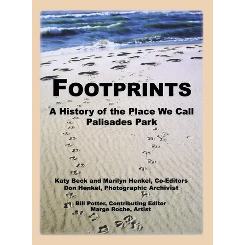 Footprints: A History of the Place We Call Palisades Park (Limited)