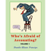 Who's Afraid of Accounting?: Volume 1