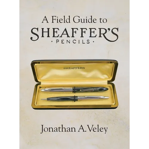 A Field Guide to Sheaffer's Pencils