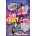Life in the Fat Lane