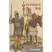 Hannibal's War: A Military History of the Second Punic War
