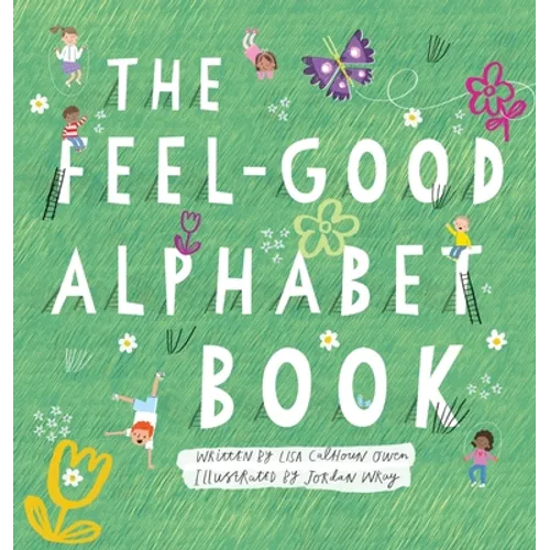 The Feel-Good Alphabet Book