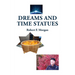 Dreams and Time Statues