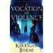 A Vocation of Violence