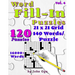Word Fill-In Puzzles: Fill in Puzzle Book, 120 Puzzles: Vol. 4