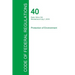 Code of Federal Regulations Title 40, Volume 23, July 1, 2015