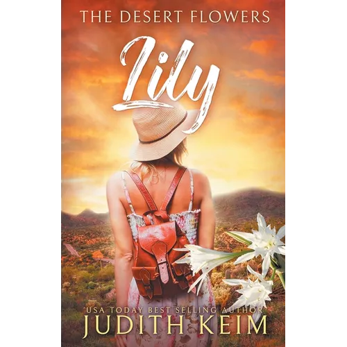 The Desert Flowers - Lily