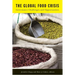 The Global Food Crisis: Governance Challenges and Opportunities