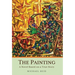 The Painting: A Novel Based on a True Story