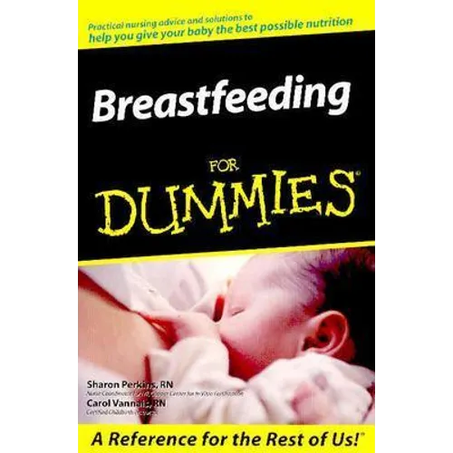 Breastfeeding for Dummies