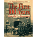 The First 100 Years: An Illustrated History of the West Allis Fire Department
