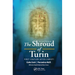 The Shroud of Turin: First Century after Christ!
