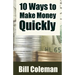 10 Ways to Make Money Quickly
