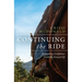 Continuing The Ride: Rebuilding Confidence from the Ground Up