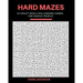 Hard Mazes: 54 Crazy Maze Challenging Games for Genius People, Large Print