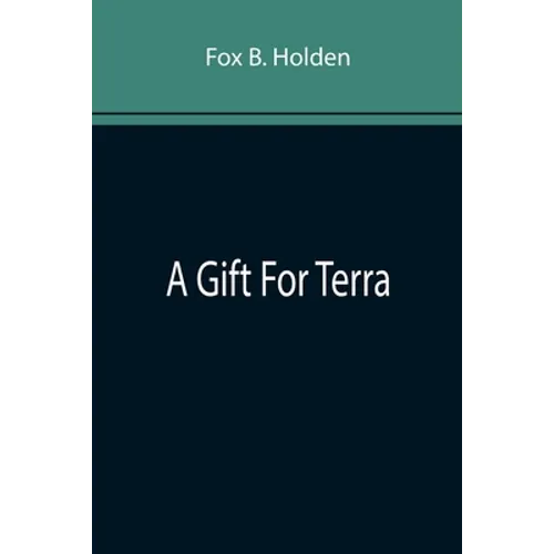 A Gift For Terra