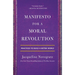 Manifesto for a Moral Revolution: Practices to Build a Better World