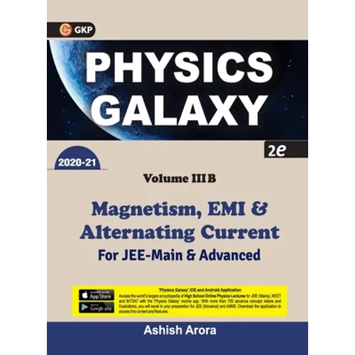 Physics Galaxy 2020-21: Vol.3B - Magnetism, EMI & Alternating Current 2e