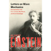 Letters on Wave Mechanics: Correspondence with H. A. Lorentz, Max Planck, and Erwin Schrödinger