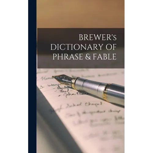 BREWER's DICTIONARY OF PHRASE & FABLE