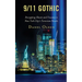 9/11 Gothic: Decrypting Ghosts and Trauma in New York City's Terrorism Novels
