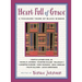 Heart Full of Grace: A Thousand Years of Black Wisdom