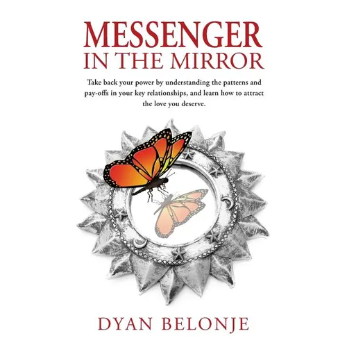 Messenger in the Mirror