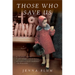 Those Who Save Us
