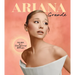 Ariana Grande: The Rise of a Dangerous Woman