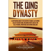 The Qing Dynasty: A Captivating Guide to the History of China's Last Empire Called the Great Qing, Including Events Such as the Fall of Beijing, Opium