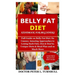 Belly Fat Diet Handbook for Beginners: Full Guide on Belly Fat Diet; Its Causes; Amazing Approaches to Losing Such Fats; Dos & Don'ts; Unique Diets &