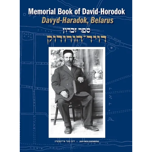 Memorial Book of David-Horodok (Davyd-Haradok, Belarus)