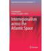 Interregionalism Across the Atlantic Space