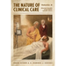 The Nature of Clinical Care - Volume 2: Mental Health and Public Health Care