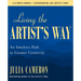 Living the Artist's Way: An Intuitive Path to Greater Creativity
