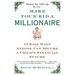 Make Your Kid a Millionaire: Eleven Easy Ways Anyone Can Secure a Child's Financial Future