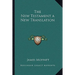 The New Testament a New Translation
