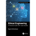 Ethical Engineering: A Practical Guide with Case Studies