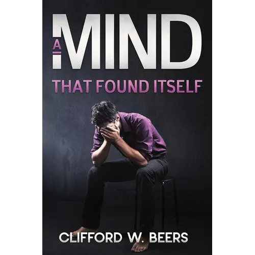 A Mind that Found Itself