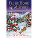 I'll Be Home for Mischief: A Christmas Tree Farm Mystery