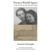 From a World Apart: A Litle Girl in the Concentration Camps