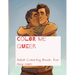 Color me Queer: Adult Coloring Book for Gay men